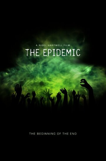 The Epidemic трейлер (2020)
