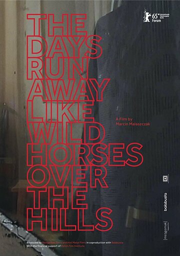 The Days Run Away Like Wild Horses Over the Hills трейлер (2015)