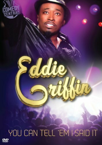 Eddie Griffin: You Can Tell 'Em I Said It! трейлер (2011)