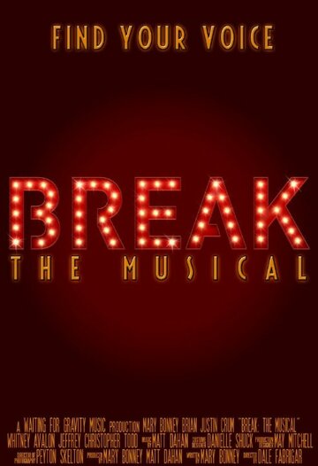Break: The Musical трейлер (2016)