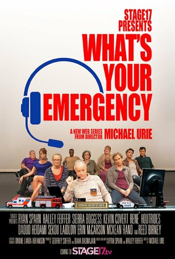 What's Your Emergency трейлер (2015)