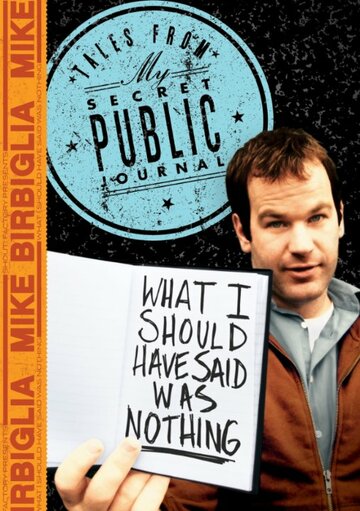 Mike Birbiglia: What I Should Have Said Was Nothing трейлер (2008)