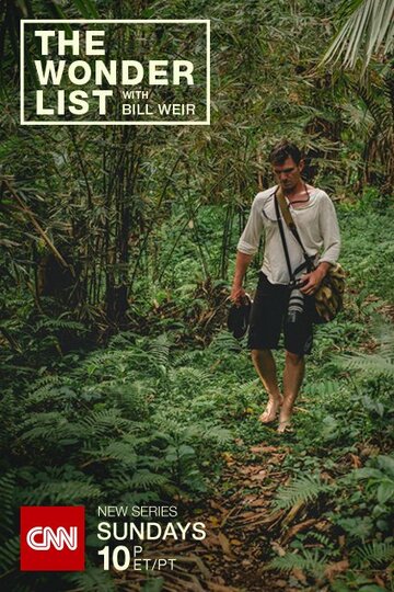 The Wonder List with Bill Weir трейлер (2015)