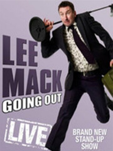 Lee Mack: Going Out Live трейлер (2010)