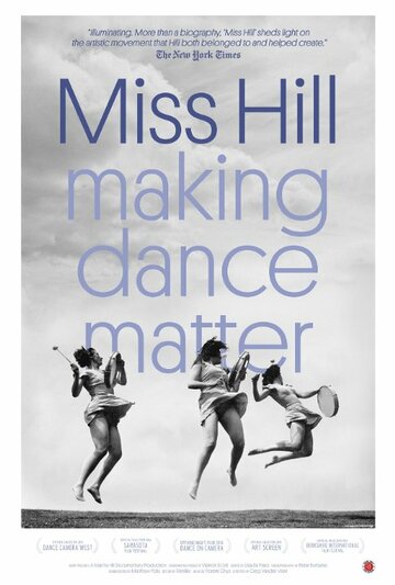 Miss Hill: Making Dance Matter трейлер (2014)