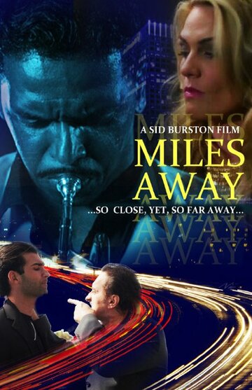 Miles Away трейлер (2015)