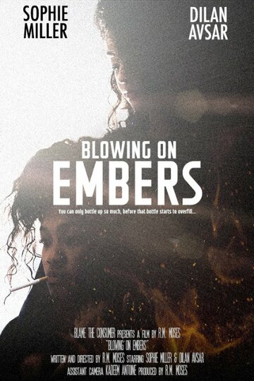 Blowing on Embers трейлер (2015)
