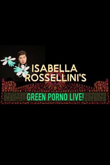 Isabella Rossellini's Green Porno Live трейлер (2015)