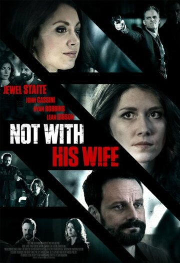 Not with His Wife трейлер (2015)