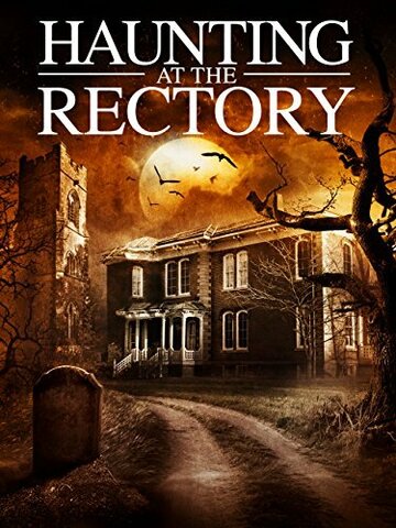 A Haunting at the Rectory трейлер (2015)