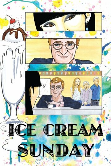 Ice Cream Sunday трейлер (2014)