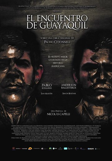 El Encuentro de Guayaquil трейлер (2015)