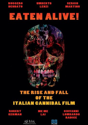 Eaten Alive! The Rise and Fall of the Italian Cannibal Film трейлер (2015)