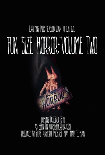 Fun Size Horror: Volume Two (2015)