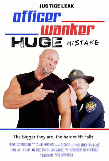 Officer Wanker: Huge Mistake трейлер (2015)
