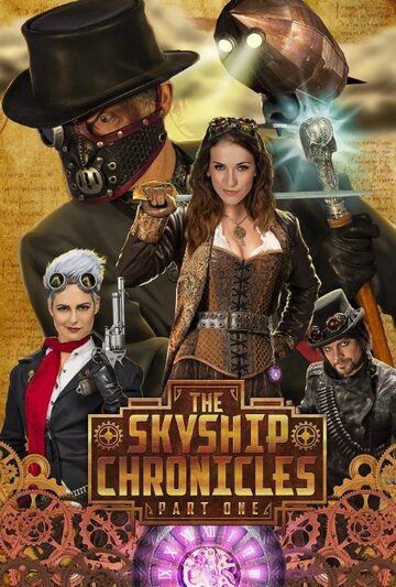 The Skyship Chronicles: Part 1 трейлер (2015)