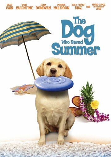 The Dog Who Saved Summer трейлер (2015)