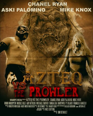 Azteq vs the Prowler трейлер (2017)