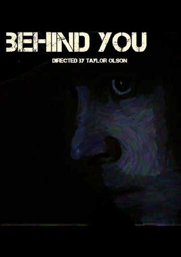 Behind You трейлер (2015)