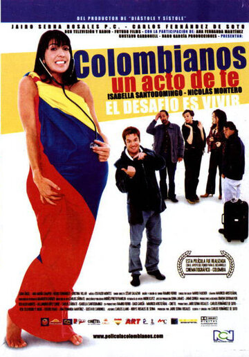 Colombianos, un acto de fe трейлер (2004)