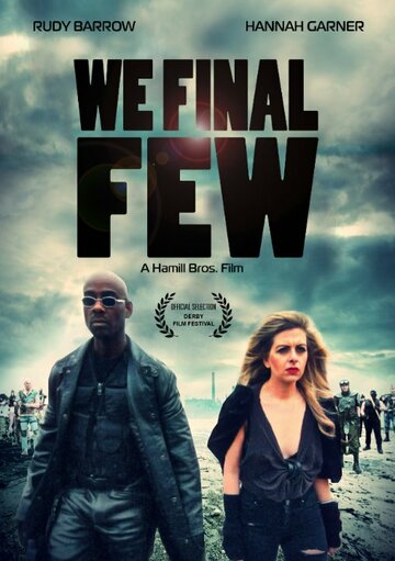 We Final Few трейлер (2015)