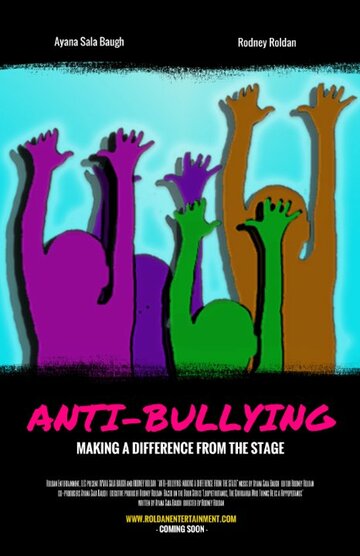 Anti-Bullying: Making a Difference from the Stage трейлер (2015)