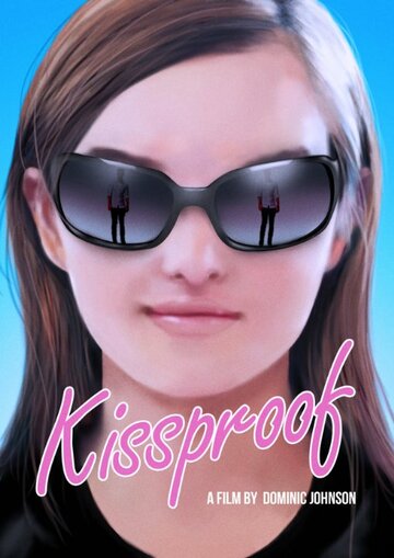 Kissproof трейлер (2015)