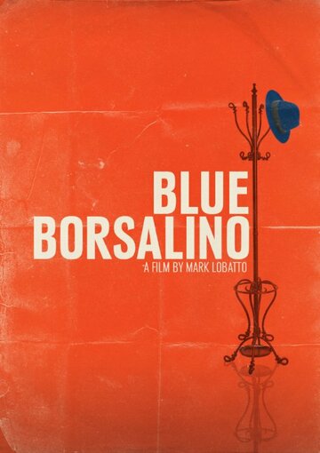 Blue Borsalino трейлер (2015)