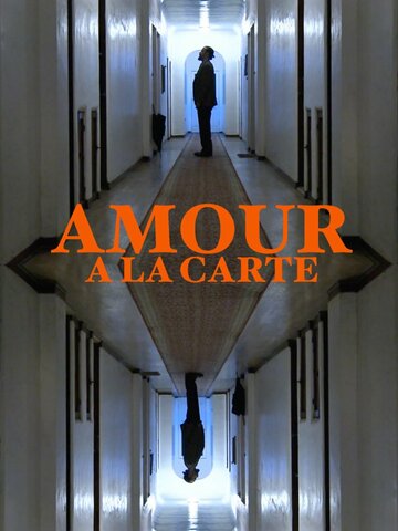 Amour A La Carte трейлер (2014)