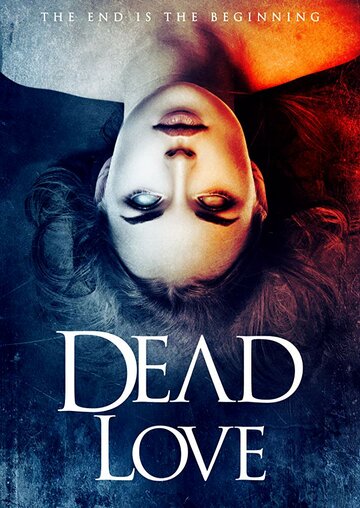 Мертвая любовь трейлер (2018)