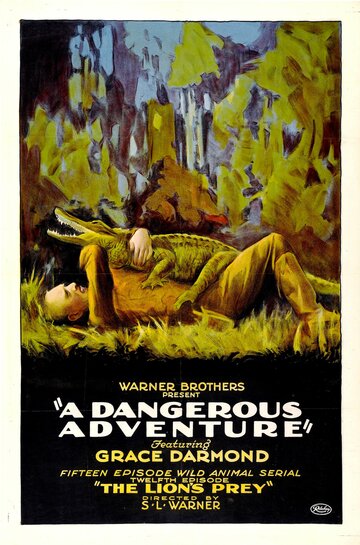 A Dangerous Adventure трейлер (1922)