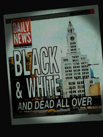 Black and White and Dead All Over