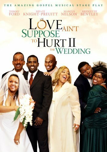 Love Ain't Suppose to Hurt 2: The Wedding (2009)