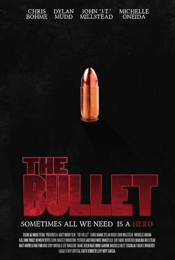 The Bullet трейлер (2016)