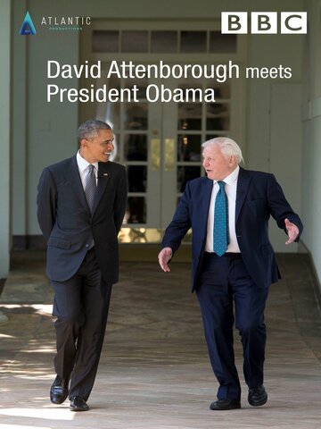 David Attenborough Meets President Obama трейлер (2015)