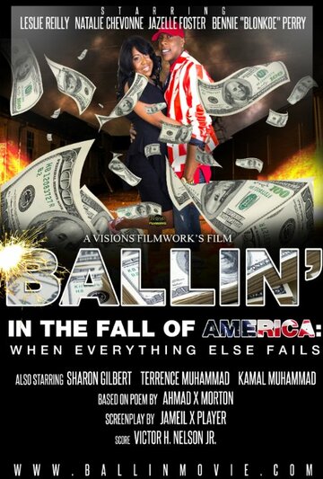 Ballin in the Fall of America: When Everything Else Fails трейлер (2015)