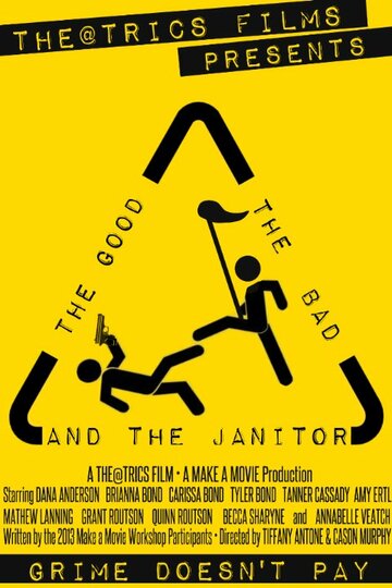 The Good, the Bad, and the Janitor трейлер (2014)