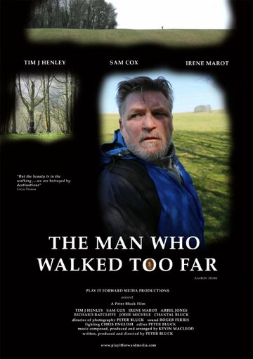 The Man Who Walked Too Far трейлер (2015)
