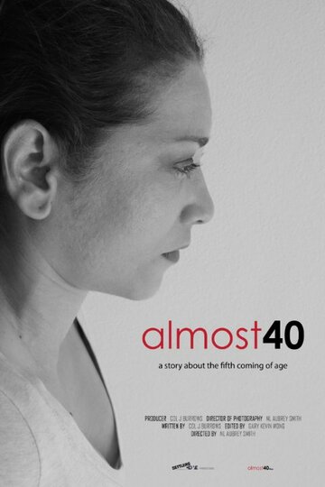 Almost40 трейлер (2015)