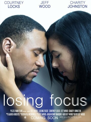 Losing Focus трейлер (2015)