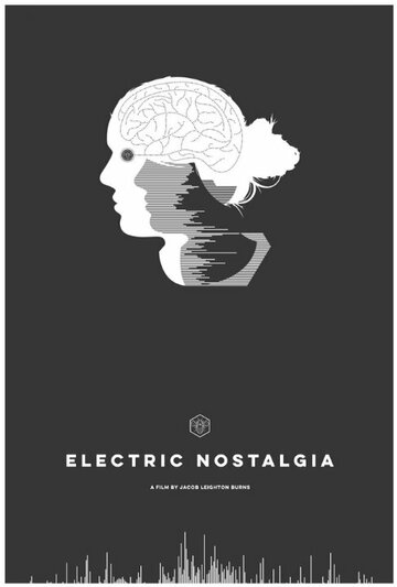 Electric Nostalgia трейлер (2016)