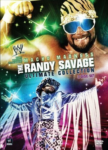 WWE: Macho Madness - The Randy Savage Ultimate Collection трейлер (2009)