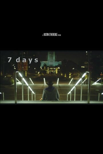 7 Days трейлер (2016)