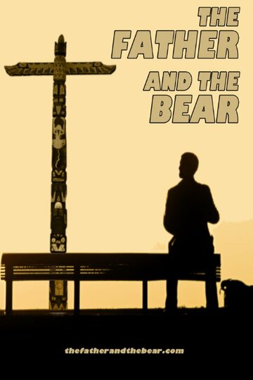 The Father and the Bear трейлер (2016)