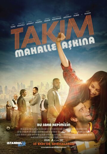 Takim: Mahalle Askina! (2015)