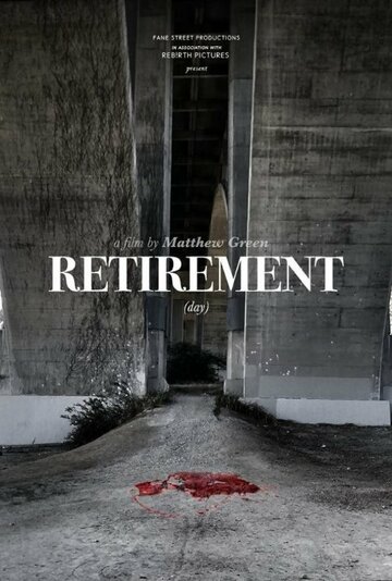 Retirement Day трейлер (2015)