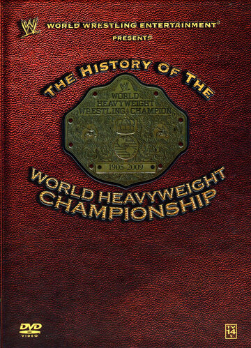 WWE: History of the World Heavyweight Championship трейлер (2009)