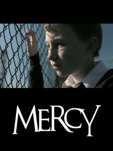 Mercy трейлер (2004)
