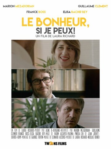 Le bonheur si je peux трейлер (2016)