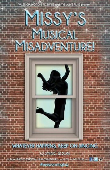 Missy's Musical Misadventure! (2016)